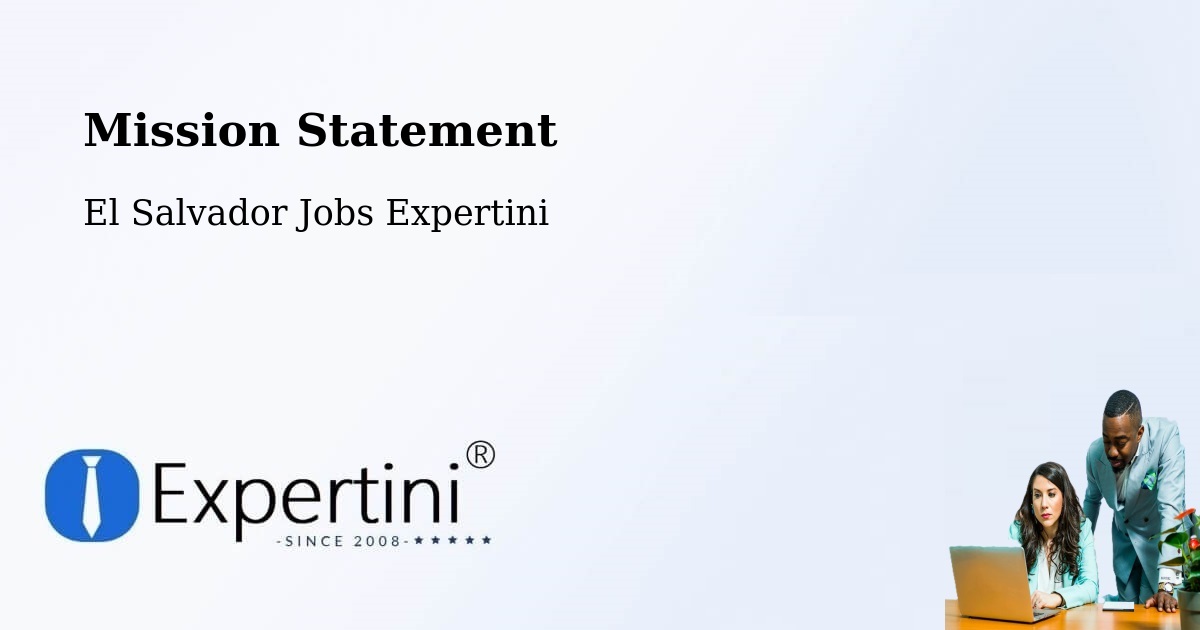Corporate Mission – Cuscatancingo - El Salvador Jobs Expertini