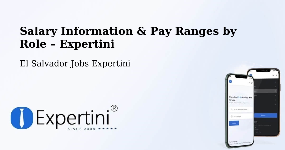Salary Information & Pay Ranges – Cuscatancingo - Cuscatancingo, El Salvador Jobs Expertini