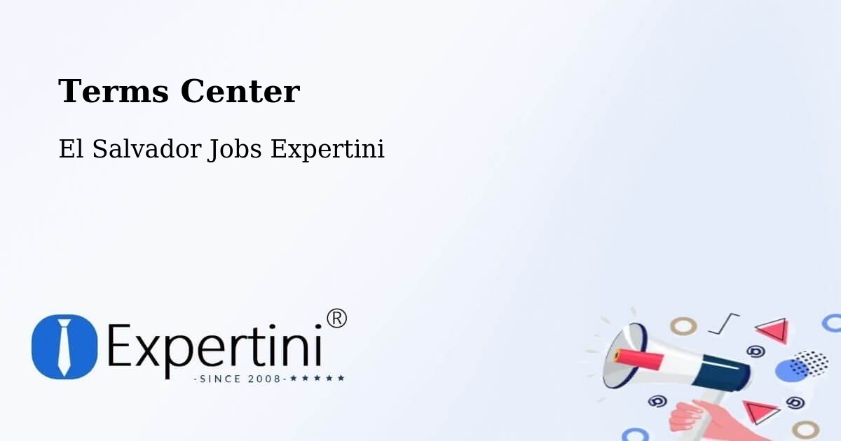 Terms of Service – Cuscatancingo - El Salvador Jobs Expertini
